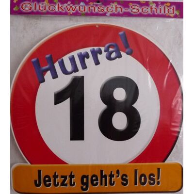 Unbekannt Riesenschild Schild 18 Jahre MIT Vollgas Voraus Unbekannt Riesenschild Schild 18 Jahre MIT Vollgas Voraus