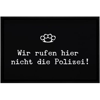 MoonWorks ® Fußmatte mit Spruch lustig Wir rufen Hier Nicht die Polizei Ironie Sarkasmus rutschfest & waschbar Weiss 60x40cm MoonWorks ® Fußmatte mit Spruch lustig Wir rufen Hier Nicht die Polizei Ironie Sarkasmus rutschfest & waschbar Weiss 60x40cm