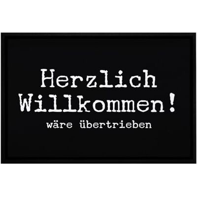 MoonWorks ® Fußmatte Herzlich Willkommen wäre übertrieben ironischer Willkommensgruß rutschfest & waschbar Weiss 60x40cm MoonWorks ® Fußmatte Herzlich Willkommen wäre übertrieben ironischer Willkommensgruß rutschfest & waschbar Weiss 60x40cm