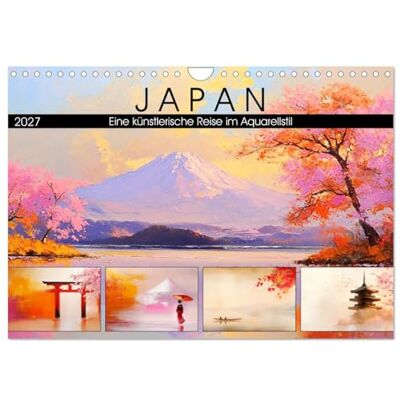 CALVENDO Le Japon. Un voyage artistique en aquarelle (Calendrier mural 2027 DIN A4 vertical), calendrier mensuel CALVENDO Le Japon. Un voyage artistique en aquarelle (Calendrier mural 2027 DIN A4 vertical), calendrier mensuel
