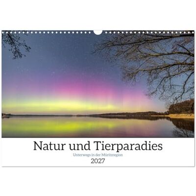 CALVENDO Nature et paradis des animaux (Calendrier mural 2027 DIN A3 vertical), calendrier mensuel CALVENDO Nature et paradis des animaux (Calendrier mural 2027 DIN A3 vertical), calendrier mensuel