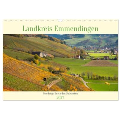 CALVENDO Landkreis Emmendingen Balades dans le sud-ouest (Calendrier mural 2027 DIN A3 vertical), calendrier mensuel CALVENDO Landkreis Emmendingen Balades dans le sud-ouest (Calendrier mural 2027 DIN A3 vertical), calendrier mensuel