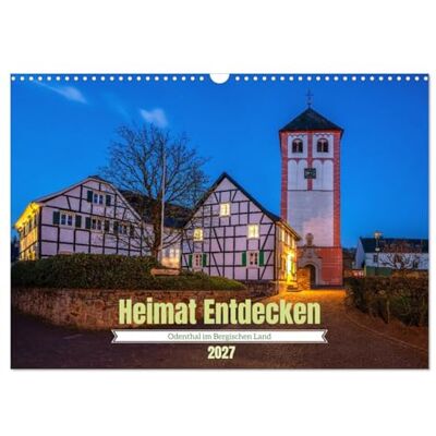 CALVENDO Découvrir le pays Odenthal dans le Bergisches Land (Calendrier mural 2027 DIN A3 vertical), calendrier mensuel CALVENDO Découvrir le pays Odenthal dans le Bergisches Land (Calendrier mural 2027 DIN A3 vertical), calendrier mensuel