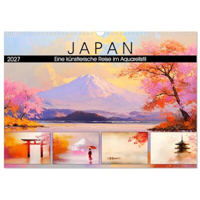 CALVENDO Le Japon. Un voyage artistique en aquarelle (Calendrier mural 2027 DIN A3 vertical), calendrier mensuel CALVENDO Le Japon. Un voyage artistique en aquarelle (Calendrier mural 2027 DIN A3 vertical), calendrier mensuel