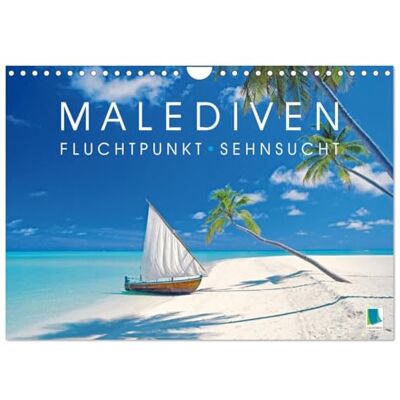 CALVENDO Die Malediven: Fluchtpunkt Sehnsucht (Wandkalender 2026 DIN A4 quer), Monatskalender CALVENDO Die Malediven: Fluchtpunkt Sehnsucht (Wandkalender 2026 DIN A4 quer), Monatskalender