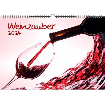 Seelenzauber Weinzauber DIN A3 Kalender für 2024 Wein und Weinberge Seelenzauber Weinzauber DIN A3 Kalender für 2024 Wein und Weinberge