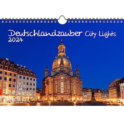Seelenzauber Deutschlandzauber City Lights DIN A4 Kalender für 2024 Urlaub Reisen Städte Deutschland Seelenzauber Deutschlandzauber City Lights DIN A4 Kalender für 2024 Urlaub Reisen Städte Deutschland