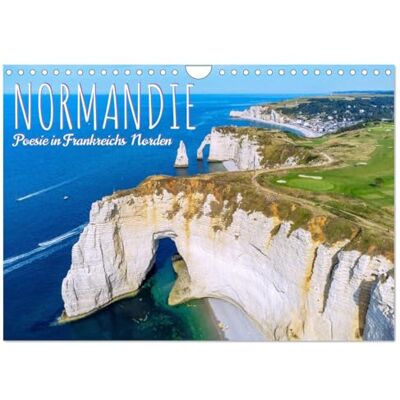 CALVENDO La Normandie. La poésie dans le nord de la France (Calendrier mural 2027 DIN A4 vertical), calendrier mensuel CALVENDO La Normandie. La poésie dans le nord de la France (Calendrier mural 2027 DIN A4 vertical), calendrier mensuel