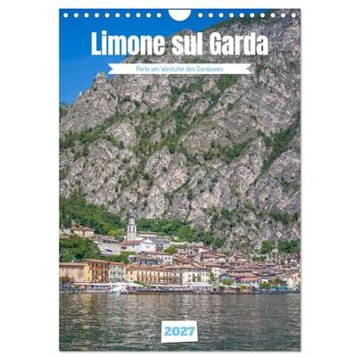 CALVENDO Limone sul Garda Perle sur la rive occidentale du lac de Garde (Calendrier mural 2027 DIN A4 horizontal), calendrier mensuel CALVENDO Limone sul Garda Perle sur la rive occidentale du lac de Garde (Calendrier mural 2027 DIN A4 horizontal), calendrier mensuel