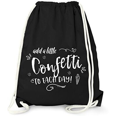 MoonWorks Turnbeutel add a little confetti to each day Konfetti Turn-Beutel Sprüche Schwarz unisize MoonWorks Turnbeutel add a little confetti to each day Konfetti Turn-Beutel Sprüche Schwarz unisize