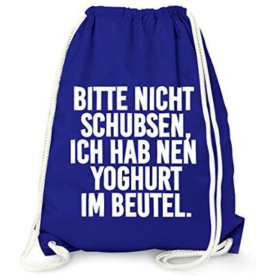 MoonWorks Turnbeutel, Bitte nicht schubsen ich hab nen Joghurt im Beutel, Gymbag Baumwolle Blau unisize MoonWorks Turnbeutel, Bitte nicht schubsen ich hab nen Joghurt im Beutel, Gymbag Baumwolle Blau unisize