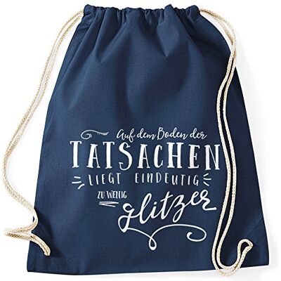 MoonWorks Turnbeutel mit Spruch Glitzer auf dem Boden der Tatsachen liegt eindeutig zu wenig Glitzer Sprüche Gymbag Navy unisize MoonWorks Turnbeutel mit Spruch Glitzer auf dem Boden der Tatsachen liegt eindeutig zu wenig Glitzer Sprüche Gymbag Navy unisize