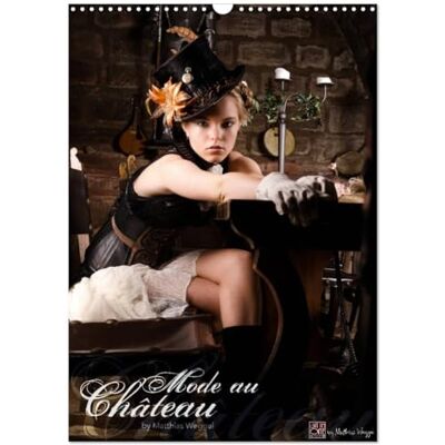 CALVENDO Mode au Chateau (Wandkalender 2026 DIN A3 hoch), Monatskalender: Ein Kalender rund um´s Thema Mittelalter & Steam Punk ( Menschen) CALVENDO Mode au Chateau (Wandkalender 2026 DIN A3 hoch), Monatskalender: Ein Kalender rund um´s Thema Mittelalter & Steam Punk ( Menschen)
