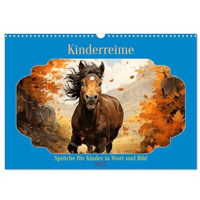 CALVENDO Kalender 2027 · Kinderreime Kinderreime und Sprüche mit liebevollen Bildern · DIN A3 quer · Wandkalender CALVENDO Kalender 2027 · Kinderreime Kinderreime und Sprüche mit liebevollen Bildern · DIN A3 quer · Wandkalender