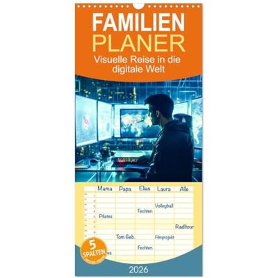 CALVENDO Familienplaner 2026 Visuelle Reise in die digitale Welt mit 5 Spalten (Wandkalender, 21 cm x 45 cm), : Erkunden Sie die digitale Welt, ... Kalender der Zukunft ( Technologie) CALVENDO Familienplaner 2026 Visuelle Reise in die digitale Welt mit 5 Spalten (Wandkalender, 21 cm x 45 cm), : Erkunden Sie die digitale Welt, ... Kalender der Zukunft ( Technologie)