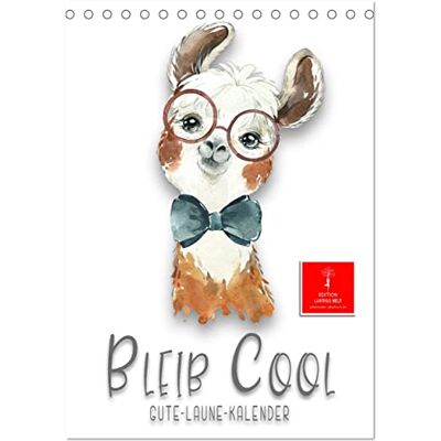CALVENDO Bleib cool Gute-Laune-Kalender (Tischkalender 2026 DIN A5 hoch), Monatskalender: Farbenfrohe Bilder der niedlichen Alpakas, humoriger Motivationsschub für jeden Monat. ( Spass) CALVENDO Bleib cool Gute-Laune-Kalender (Tischkalender 2026 DIN A5 hoch), Monatskalender: Farbenfrohe Bilder der niedlichen Alpakas, humoriger Motivationsschub für jeden Monat. ( Spass)