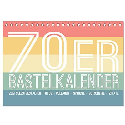 CALVENDO 70er Jahre Bastelkalender DIY Kreativ-Kalender zum Selbstgestalten (Tischkalender 2026 DIN A5 quer), Monatskalender: Gestalte deinen Kalender selbst! ( Hobbys) CALVENDO 70er Jahre Bastelkalender DIY Kreativ-Kalender zum Selbstgestalten (Tischkalender 2026 DIN A5 quer), Monatskalender: Gestalte deinen Kalender selbst! ( Hobbys)