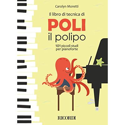 Ricordi Il libro di tecnica di Poli il polipo-Klavier-BOOK Ricordi Il libro di tecnica di Poli il polipo-Klavier-BOOK