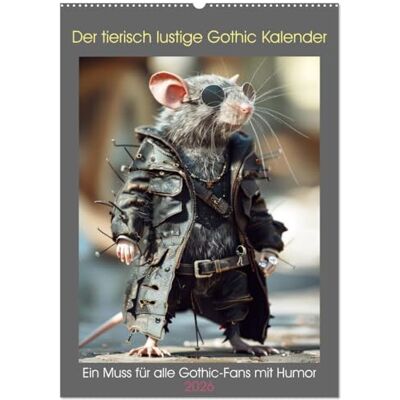 CALVENDO Der tierisch lustige Gothic Kalender (Wandkalender 2026 DIN A2 hoch), Monatskalender: Ein Muss für alle Gothic-Szene-Angehörige mit Humor ( Spass) CALVENDO Der tierisch lustige Gothic Kalender (Wandkalender 2026 DIN A2 hoch), Monatskalender: Ein Muss für alle Gothic-Szene-Angehörige mit Humor ( Spass)