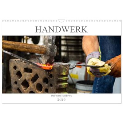 CALVENDO Das Handwerk Kalender der Arbeit (Wandkalender 2026 DIN A3 quer), Monatskalender: Der Monatskalender mit tollen Bildern aus dem Handwerk ( Technologie) CALVENDO Das Handwerk Kalender der Arbeit (Wandkalender 2026 DIN A3 quer), Monatskalender: Der Monatskalender mit tollen Bildern aus dem Handwerk ( Technologie)