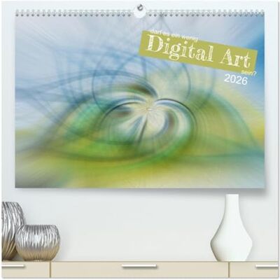 CALVENDO darf es ein wenig Digital Art sein? (hochwertiger Premium Wandkalender 2026 DIN A2 quer), Kunstdruck in Hochglanz: Bunt, abstrakt, dekorativ und ... Kalender zu zuordnen sind. ( Kunst) CALVENDO darf es ein wenig Digital Art sein? (hochwertiger Premium Wandkalender 2026 DIN A2 quer), Kunstdruck in Hochglanz: Bunt, abstrakt, dekorativ und ... Kalender zu zuordnen sind. ( Kunst)