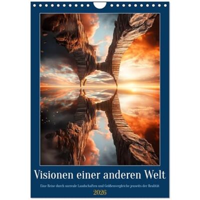 CALVENDO Visionen einer anderen Welt (Wandkalender 2026 DIN A4 hoch), Monatskalender: Ein Kalender voller surrealer Landschaften, die die Grenzen der Realität spielerisch auflösen ( Kunst) CALVENDO Visionen einer anderen Welt (Wandkalender 2026 DIN A4 hoch), Monatskalender: Ein Kalender voller surrealer Landschaften, die die Grenzen der Realität spielerisch auflösen ( Kunst)