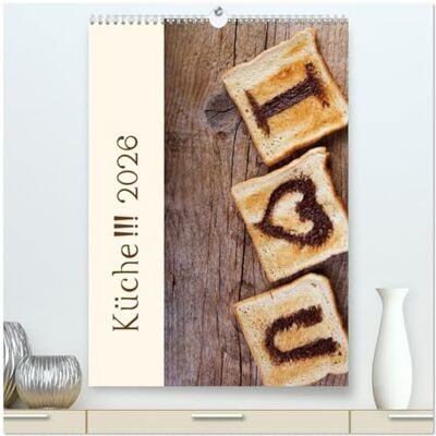 CALVENDO Küche !!! 2026 (hochwertiger Premium Wandkalender 2026 DIN A2 hoch), Kunstdruck in Hochglanz: Ein schöne Kalender mit Küchenmotiven ( Lifestyle) CALVENDO Küche !!! 2026 (hochwertiger Premium Wandkalender 2026 DIN A2 hoch), Kunstdruck in Hochglanz: Ein schöne Kalender mit Küchenmotiven ( Lifestyle)