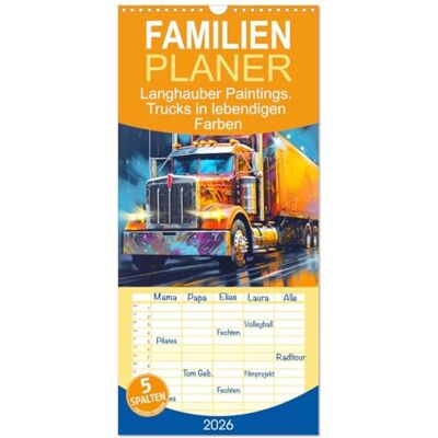 CALVENDO Familienplaner 2026 Langhauber Paintings. Trucks in lebendigen Farben mit 5 Spalten (Wandkalender, 21 cm x 45 cm), : Ein Kalender voller ... und kraftvoller Trucks ( Technologie) CALVENDO Familienplaner 2026 Langhauber Paintings. Trucks in lebendigen Farben mit 5 Spalten (Wandkalender, 21 cm x 45 cm), : Ein Kalender voller ... und kraftvoller Trucks ( Technologie)