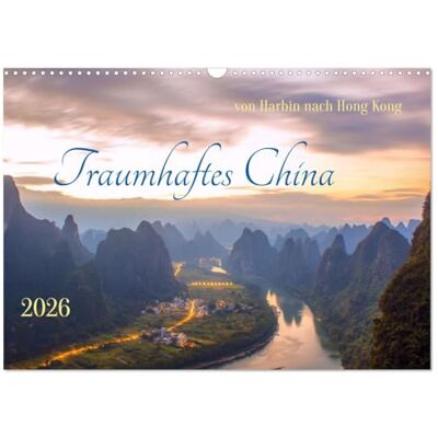 CALVENDO Traumhaftes China (Wandkalender 2026 DIN A3 quer), Monatskalender: Reise von Harbin nach Hong Kong ( Orte) CALVENDO Traumhaftes China (Wandkalender 2026 DIN A3 quer), Monatskalender: Reise von Harbin nach Hong Kong ( Orte)