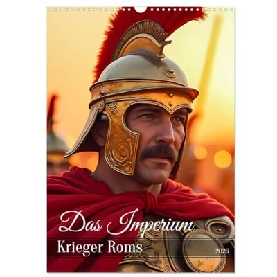 CALVENDO Das Imperium Krieger Roms (Wandkalender 2026 DIN A3 hoch), Monatskalender: Ein eindrucksvoller Kalender, der die Interpretation einer ... detailreichen Szenen zeigt. ( Kunst) CALVENDO Das Imperium Krieger Roms (Wandkalender 2026 DIN A3 hoch), Monatskalender: Ein eindrucksvoller Kalender, der die Interpretation einer ... detailreichen Szenen zeigt. ( Kunst)