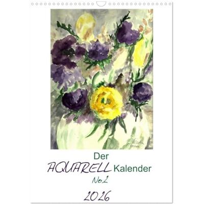 CALVENDO Der Aquarell-Kalender No.2 (Wandkalender 2026 DIN A3 hoch), Monatskalender: Mit ausgewählten Aquarellen durch das Jahr ( Kunst) CALVENDO Der Aquarell-Kalender No.2 (Wandkalender 2026 DIN A3 hoch), Monatskalender: Mit ausgewählten Aquarellen durch das Jahr ( Kunst)