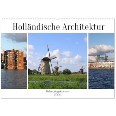 CALVENDO Holländische Architektur Geburtstagskalender (Wandkalender 2026 DIN A2 quer), Monatskalender: Der Kalender zeigt die schönen Bauwerke wie ... Häuser von Holland. ( Orte) CALVENDO Holländische Architektur Geburtstagskalender (Wandkalender 2026 DIN A2 quer), Monatskalender: Der Kalender zeigt die schönen Bauwerke wie ... Häuser von Holland. ( Orte)