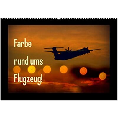 CALVENDO Farbe rund ums Flugzeug! (Wandkalender 2026 DIN A2 quer), Monatskalender: Kalender für Luftfahrtbegeisterte, mit ungewöhnlichen Effekten, Perspektiven und Farbgebungen. ( Technologie) CALVENDO Farbe rund ums Flugzeug! (Wandkalender 2026 DIN A2 quer), Monatskalender: Kalender für Luftfahrtbegeisterte, mit ungewöhnlichen Effekten, Perspektiven und Farbgebungen. ( Technologie)