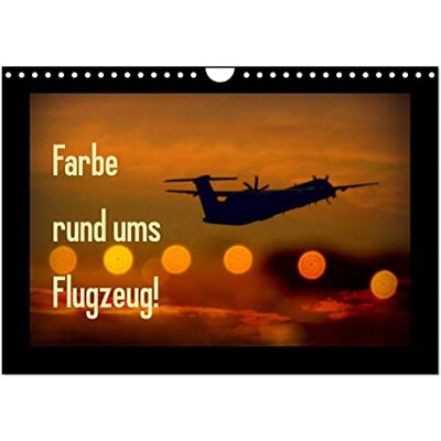 CALVENDO Farbe rund ums Flugzeug! (Wandkalender 2026 DIN A4 quer), Monatskalender: Kalender für Luftfahrtbegeisterte, mit ungewöhnlichen Effekten, Perspektiven und Farbgebungen. ( Technologie) CALVENDO Farbe rund ums Flugzeug! (Wandkalender 2026 DIN A4 quer), Monatskalender: Kalender für Luftfahrtbegeisterte, mit ungewöhnlichen Effekten, Perspektiven und Farbgebungen. ( Technologie)