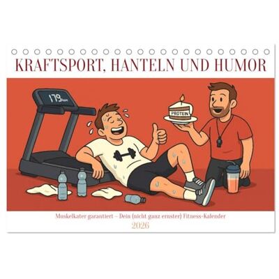 CALVENDO Kraftsport, Hanteln und Humor (Tischkalender 2026 DIN A5 quer), Monatskalender: Mit Witz und Charme bringt dieser Kalender mehr Spaß und ... als jeder Proteinshake ( Spass) CALVENDO Kraftsport, Hanteln und Humor (Tischkalender 2026 DIN A5 quer), Monatskalender: Mit Witz und Charme bringt dieser Kalender mehr Spaß und ... als jeder Proteinshake ( Spass)
