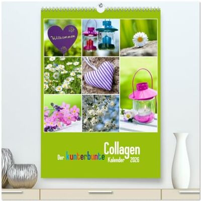 CALVENDO Der kunterbunte Collagen Kalender (hochwertiger Premium Wandkalender 2026 DIN A2 hoch), Kunstdruck in Hochglanz: Farbenfrohe Collagen rund ums Jahr ( Natur) CALVENDO Der kunterbunte Collagen Kalender (hochwertiger Premium Wandkalender 2026 DIN A2 hoch), Kunstdruck in Hochglanz: Farbenfrohe Collagen rund ums Jahr ( Natur)