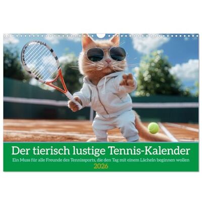 CALVENDO Der tierisch lustige Tennis-Kalender (Wandkalender 2026 DIN A3 quer), Monatskalender: Ein Muss für alle Freunde des Tennissports, die den Tag ... Lächeln beginnen wollen ( Sport) CALVENDO Der tierisch lustige Tennis-Kalender (Wandkalender 2026 DIN A3 quer), Monatskalender: Ein Muss für alle Freunde des Tennissports, die den Tag ... Lächeln beginnen wollen ( Sport)