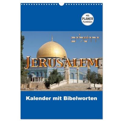 CALVENDO Jerusalem Kalender mit Bibelworten und Planer! (Wandkalender 2026 DIN A3 hoch), Monatskalender: Jeden Monat in Jerusalem mit Worten aus der Bibel! ( Orte) CALVENDO Jerusalem Kalender mit Bibelworten und Planer! (Wandkalender 2026 DIN A3 hoch), Monatskalender: Jeden Monat in Jerusalem mit Worten aus der Bibel! ( Orte)