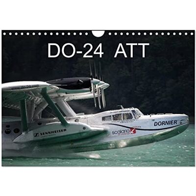 CALVENDO DO-24 ATT (Wandkalender 2026 DIN A4 quer), Monatskalender: Kalender mit Bildern eines einzigartigen Wasserflugzeugs ( Technologie) CALVENDO DO-24 ATT (Wandkalender 2026 DIN A4 quer), Monatskalender: Kalender mit Bildern eines einzigartigen Wasserflugzeugs ( Technologie)