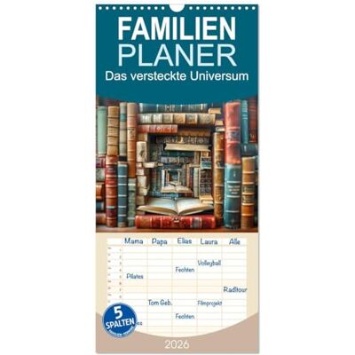 CALVENDO Familienplaner 2026 Das versteckte Universum mit 5 Spalten (Wandkalender, 21 cm x 45 cm), : Wenn die Bücher leise flüstern ( Wissenschaft) CALVENDO Familienplaner 2026 Das versteckte Universum mit 5 Spalten (Wandkalender, 21 cm x 45 cm), : Wenn die Bücher leise flüstern ( Wissenschaft)