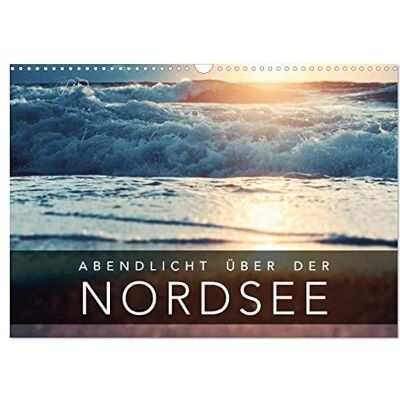 CALVENDO Abendlicht über der Nordsee (Wandkalender 2026 DIN A3 quer), Monatskalender: Abendstimmungen über der Nordsee in einem Kalender festgehalten. ( Natur) CALVENDO Abendlicht über der Nordsee (Wandkalender 2026 DIN A3 quer), Monatskalender: Abendstimmungen über der Nordsee in einem Kalender festgehalten. ( Natur)
