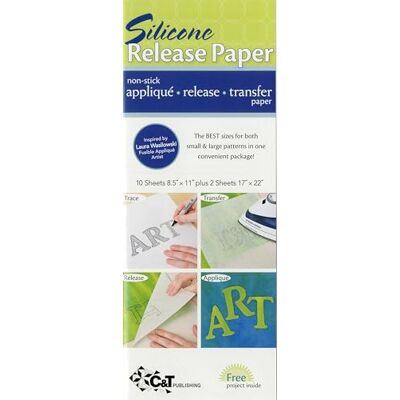 C&T Publishing Silicone Release Paper: Non-Stick Applique * Release * Transfer Paper C&T Publishing Silicone Release Paper: Non-Stick Applique * Release * Transfer Paper