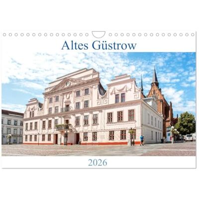CALVENDO Altes Güstrow (Wandkalender 2026 DIN A4 quer), Monatskalender: Der Kalender zeigt Güstrow von seinen eindrucksvollsten und seinen schönsten Seiten. ( Orte) CALVENDO Altes Güstrow (Wandkalender 2026 DIN A4 quer), Monatskalender: Der Kalender zeigt Güstrow von seinen eindrucksvollsten und seinen schönsten Seiten. ( Orte)