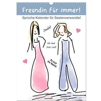 CALVENDO Freundin für immer! Sprüche-Kalender für Seelenverwandte! (Wandkalender 2026 DIN A3 hoch), Monatskalender: Danke sagen! Ein hübscher ... für die beste Freundin! ( Menschen) CALVENDO Freundin für immer! Sprüche-Kalender für Seelenverwandte! (Wandkalender 2026 DIN A3 hoch), Monatskalender: Danke sagen! Ein hübscher ... für die beste Freundin! ( Menschen)