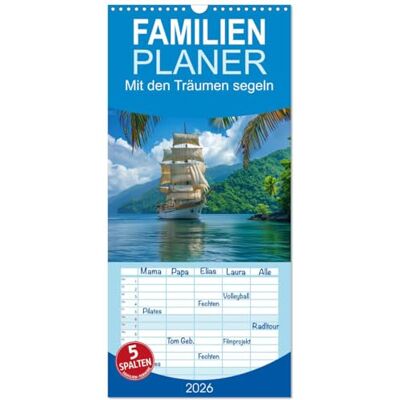 CALVENDO Familienplaner 2026 Mit den Träumen segeln mit 5 Spalten (Wandkalender, 21 cm x 45 cm), : Geschichten vom Meer: Ein Kalender für Seefahrer und Träumer ( Wissenschaft) CALVENDO Familienplaner 2026 Mit den Träumen segeln mit 5 Spalten (Wandkalender, 21 cm x 45 cm), : Geschichten vom Meer: Ein Kalender für Seefahrer und Träumer ( Wissenschaft)