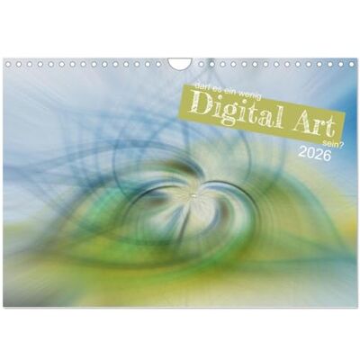 CALVENDO darf es ein wenig Digital Art sein? (Wandkalender 2026 DIN A4 quer), Monatskalender: Bunt, abstrakt, dekorativ und interessant das sind die ... Kalender zu zuordnen sind. ( Kunst) CALVENDO darf es ein wenig Digital Art sein? (Wandkalender 2026 DIN A4 quer), Monatskalender: Bunt, abstrakt, dekorativ und interessant das sind die ... Kalender zu zuordnen sind. ( Kunst)