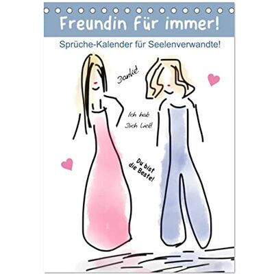 CALVENDO Freundin für immer! Sprüche-Kalender für Seelenverwandte! (Tischkalender 2026 DIN A5 hoch), Monatskalender: Danke sagen! Ein hübscher ... für die beste Freundin! ( Menschen) CALVENDO Freundin für immer! Sprüche-Kalender für Seelenverwandte! (Tischkalender 2026 DIN A5 hoch), Monatskalender: Danke sagen! Ein hübscher ... für die beste Freundin! ( Menschen)