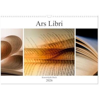 CALVENDO Ars Libri Kunstwerk Buch (Wandkalender 2026 DIN A3 quer), Monatskalender: Außergewöhnliche Buchansichten ( Kunst) CALVENDO Ars Libri Kunstwerk Buch (Wandkalender 2026 DIN A3 quer), Monatskalender: Außergewöhnliche Buchansichten ( Kunst)