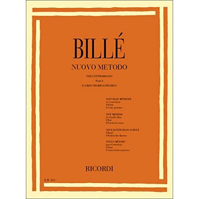 Ricordi BILLE I. Nuevo Metodo Parte 1ª Curso 1º Teorico y Practico para Contrabajo (Vol. 1º) Ricordi BILLE I. Nuevo Metodo Parte 1ª Curso 1º Teorico y Practico para Contrabajo (Vol. 1º)