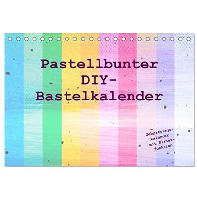 CALVENDO Pastellbunter DIY-Bastelkalender (Tischkalender 2026 DIN A5 quer), Monatskalender: Hochwertiger Do-it-yourself-Kalender für Fotos, zum Malen, ... für Kinder und Erwachsene ( Hobbys) CALVENDO Pastellbunter DIY-Bastelkalender (Tischkalender 2026 DIN A5 quer), Monatskalender: Hochwertiger Do-it-yourself-Kalender für Fotos, zum Malen, ... für Kinder und Erwachsene ( Hobbys)